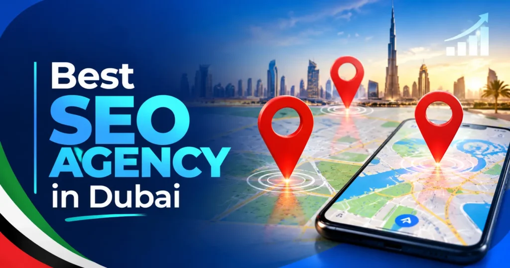 A digital ad with a Dubai map, three red map pins, a smartphone, city skyline, and text: “Best SEO Agency in Dubai.”.